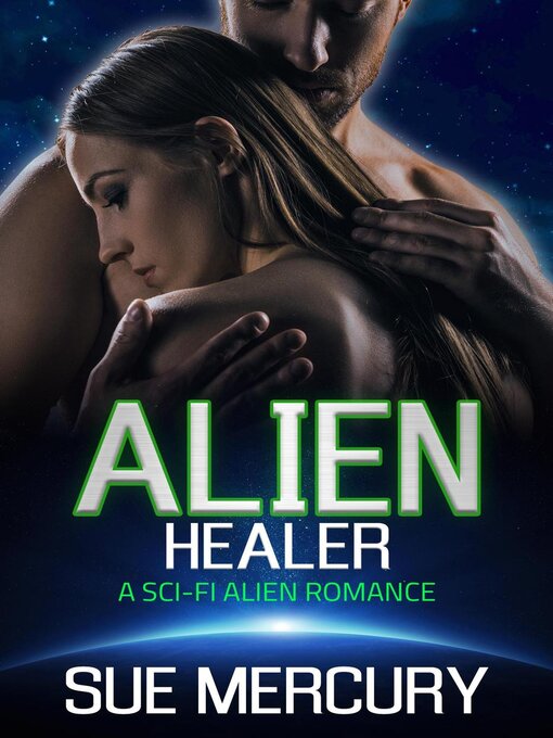 Title details for Alien Healer by Sue Mercury - Available